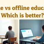 Online vs Offline Education: Kya Hai Behtar?